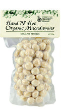 Load image into Gallery viewer, Hand&#39;n&#39;Hoe Certified Organic Macadamia Kernels